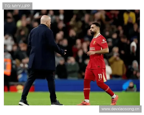 萨拉赫强强对话表现争议：数据与比赛影响力如何体现